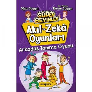 AKIL VE ZEKA OYUNLARI-3: ARKADAŞ TANIMA OYUNU