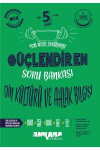ANKARA 5.Sınıf DİN KÜLTÜRÜ GÜÇLENDİREN Soru Bankası