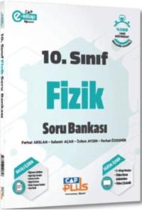 ÇAP 10.SINIF FİZİK TEMATİK SORU BANKASI
