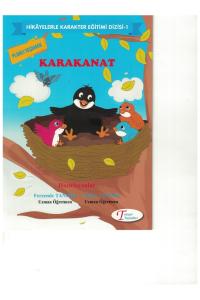 HİKAYELERLE KARAKTER EĞİTİMİ DİZİSİ - 1 - KARAKANAT - 10 Kitap
