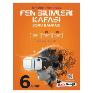 KAFADENGİ 6.Sınıf FEN BİLİMLERİ KAFASI Soru Bankası