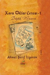 KARA OKLAR ÇETESİ - CİLTLİ