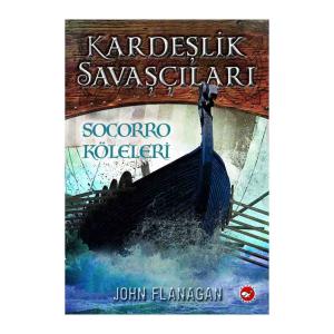 KARDEŞLİK SAVAŞÇILARI  4 - SOCORRO KÖLELERİ