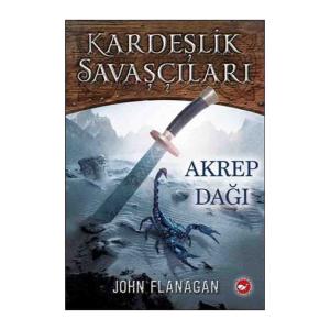 KARDEŞLİK SAVAŞÇILARI  5 - AKREP DAĞI