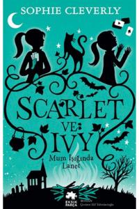 SCARLET VE IVY 5  MUM IŞIĞINDA LANET