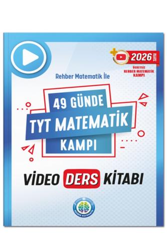 49 Günde TYT MATEMATİK KAMPI Video Ders Notları