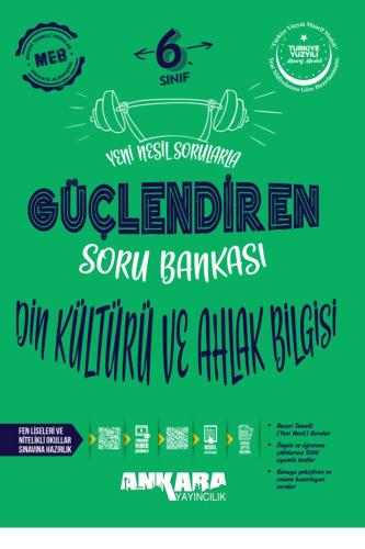 ANKARA 6.Sınıf DİN KÜLTÜRÜ GÜÇLENDİREN SORU BANKASI