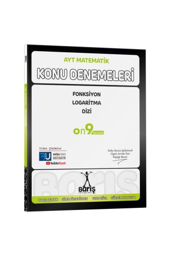 BARIŞ YAYINLARI AYT MATEMATİK KONU DENEMELERİ - FONKSİYON LOGARİTMA Dİ