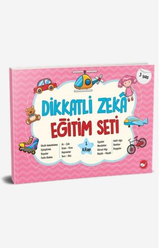DİKKATLİ ZEKA EĞİTİM SETİ 1. Kitap (3 Yaş)