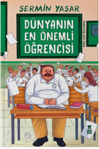 DÜNYANIN EN ÖNEMLİ ÖĞRENCİSİ