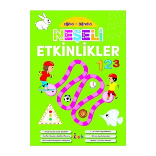 EĞİTİCİ ÖĞRETİCİ - NEŞELİ ETKİNLİKLER