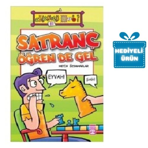 EĞLENCELİ BİLGİ DÜNYASI-082 (HOBİ): SATRANÇ ÖĞREN DE GEL - Metin Özdam