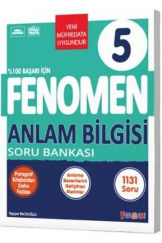 FENOMEN 5.Sınıf ANLAM BİLGİSİ SORU BANKASI