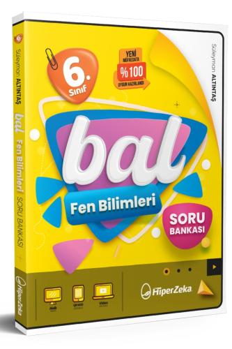 HİPERZEKA 6.Sınıf BAL FEN BİLİMLERİ SORU BANKASI