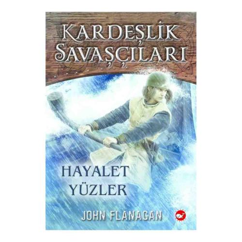 KARDEŞLİK SAVAŞÇILARI 6 - HAYALET YÜZLER