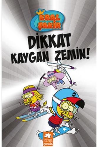 KRAL ŞAKİR 12 - DİKKAT KAYGAN ZEMİN !