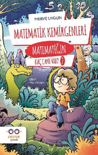 MATEMATİĞİN KAÇ CANI VAR 2 MATEMATİK KEMİRGEN