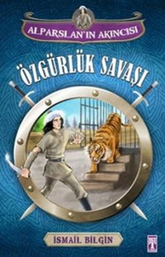 ÖZGÜRLÜK SAVAŞÇISI - ALPARSLAN IN AKINCISI