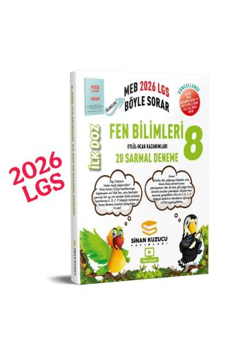 SİNAN KUZUCU 8.Sınıf FEN BİLİMLERİ İLK DOZ SARMAL BRANŞ DENEMELERİ - 2