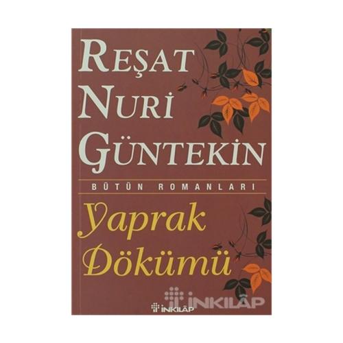 YAPRAK DÖKÜMÜ ........... Reşat NURİ