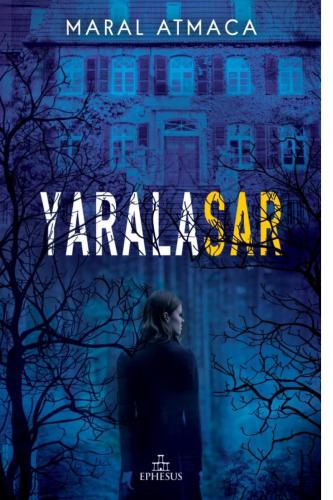 YARALASAR - 1 - CİLTLİ